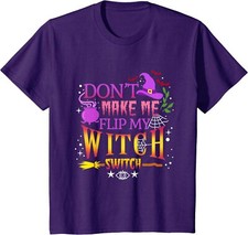 Don't Make Me Turn My Witch Switch Halloween Party Youth Unisex T-shirt