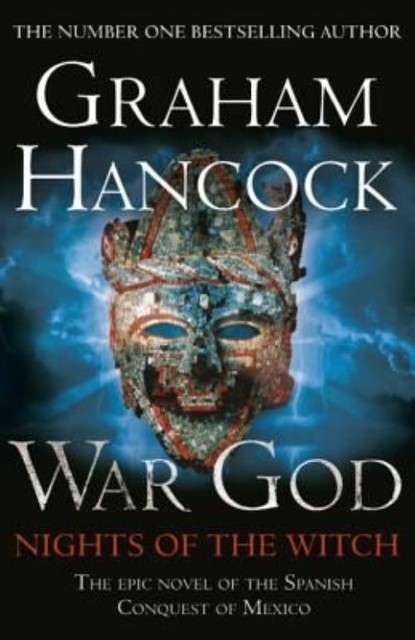 War God: Nights of the Witch: War God Trilogy Book One by Graham Hancock...