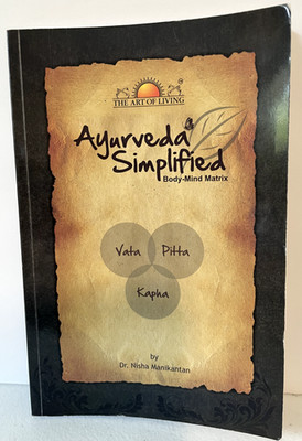 AYURVEDA SIMPLIFIED BODY MIND MATRIX Manikantan 2013 yoga health prakrti spirit