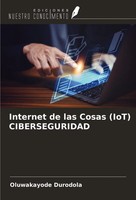 Oluwakayode Durodola | Internet De Las Cosas (Iot) Ciberseguridad | Taschenbuch