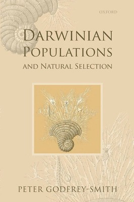 DARWINIAN POPULATIONS AND NATURAL SELECTION Godfrey-Smith Taschenbuch Englisch