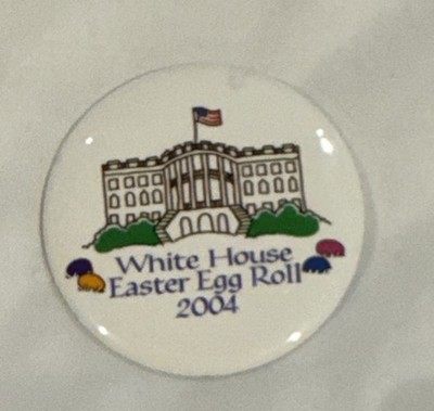 Vintage 2004 WHITE HOUSE EASTER EGG ROLL Pin-back Button President George W Bush