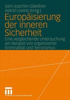 EuropäIsierung Der Inneren Sicherheit Astrid Lorenz (U. A.) Taschenbuch 303 S.