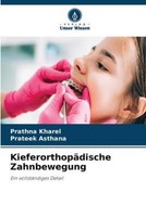 KieferorthopäDische Zahnbewegung Prathna Kharel