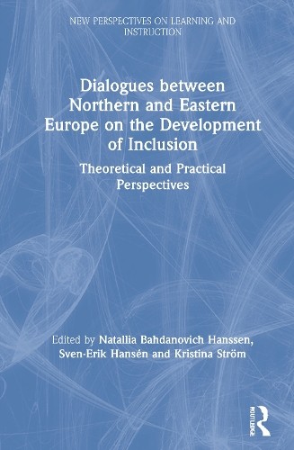 Dialogues between Northern and Eastern Europe on the Developm... - 9780367409883