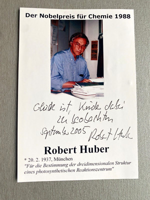 ROBERT HUBER Nobelpreis Chemie 1988 signed Foto 9x14 Autogramm mit Zitat