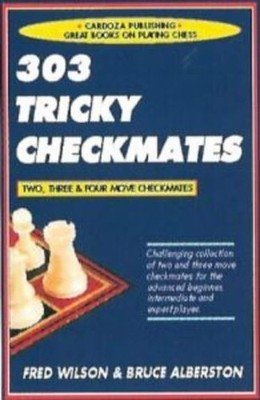 303 Tricky Checkmates (Chess books), Albertson, Bruce