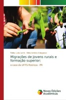 Talita LúCia Lamb (U. A.) | MigraçõEs De Jovens Rurais E FormaçãO Superior: