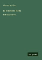LéOpold Devillers | La Musique à Mons | Taschenbuch | FranzöSisch (2024)