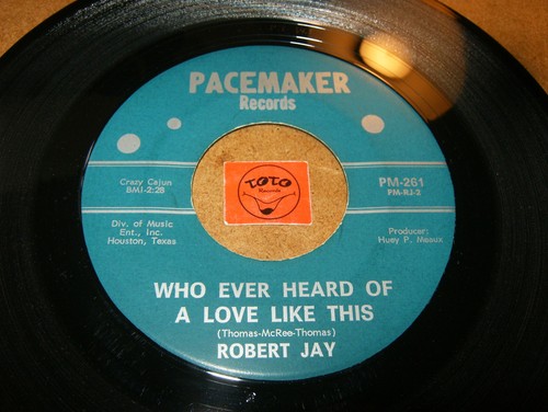 ROBERT JAY - WHO EVER HEARD OF A LOVE LIKE THIS - NOBODY'S/ LISTEN - RNB POPCORN - Imagen 1 de 2