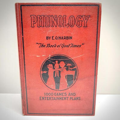 Phonology By E. O. Harbin The Book Of Good Times Rare First Edition 1923