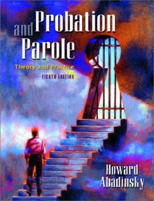 Probation and Parole: Theory a - Hardcover - VERY GOOD
