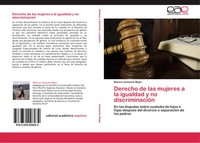 MóNica Camacho MejíA | Derecho De Las Mujeres A La Igualdad Y No DiscriminacióN