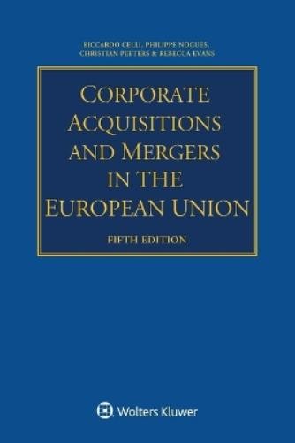 Riccardo Celli Philippe Noguè Corporate Acquisitions And Mergers in (Paperback)