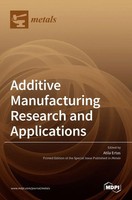 Additive Manufacturing Research And Applications | Buch | Englisch (2022)