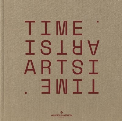 Vacheron Constantin : Time Is Art, Hardcover by Vacheron Constantin (COR), Li...