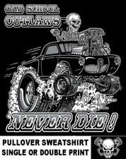 Bullet Nose Studebaker Old School Hot Outlaw Gasser Race Car Skull Sweatshirt
