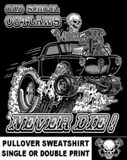 BULLET NOSE STUDEBAKER OLD SCHOOL HOT OUTLAW GASSER RACE CAR SKULL SWEATSHIRT