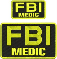 F B I MEDIC EMBROIDERY PATCH 6X10 NAD 3X6 HOOK ON BACK BLK/yello