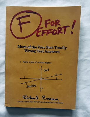 F for Effort: More of the Very Best Totally Wrong Test Answers Teacher Gift Book