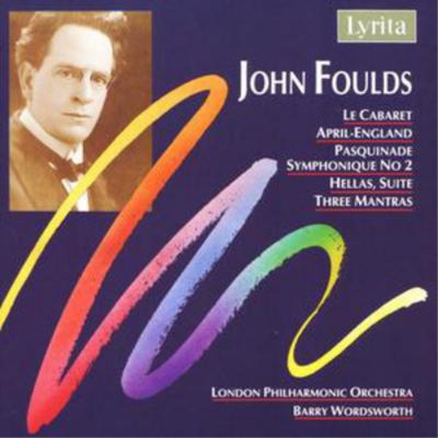 John Foulds Le Cabaret, April-england (Wordsworth, Lpo) (CD) Album