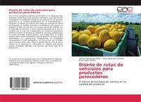 Helman HernáNdez RiañO (U. A.) | DiseñO De Rutas De VehíCulos Para Productos...