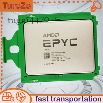 2.5ghz AMD epyc 7502*Batch 18 CPU processor 32-core 128mb cache sp3 180w Open