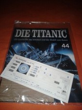Hachette - DIE TITANIC 1:250 von 2001 Modellbau | Ausgabe 44