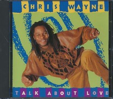 CD Chris Wayne - Talk About Love