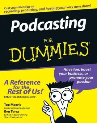 Podcasting For Dummies (For Dummies (Computers)) - Paperback - ACCEPTABLE