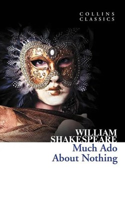 CLASSICS MUCH ADO ABOUT NOTHI William Shakespeare Taschenbuch 260 S. Englisch