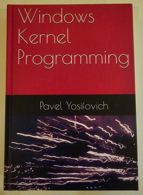 Windows Kernel Programming | Pavel Yosifovich | Englisch