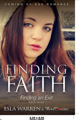 Third Cousins | Finding Faith - Finding an Exit (Book 3) Coming Of Age Romance