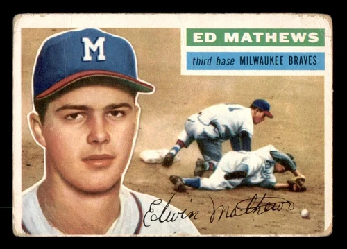 1956 Topps Baseball #107 Eddie Mathews (white back) PR*k1