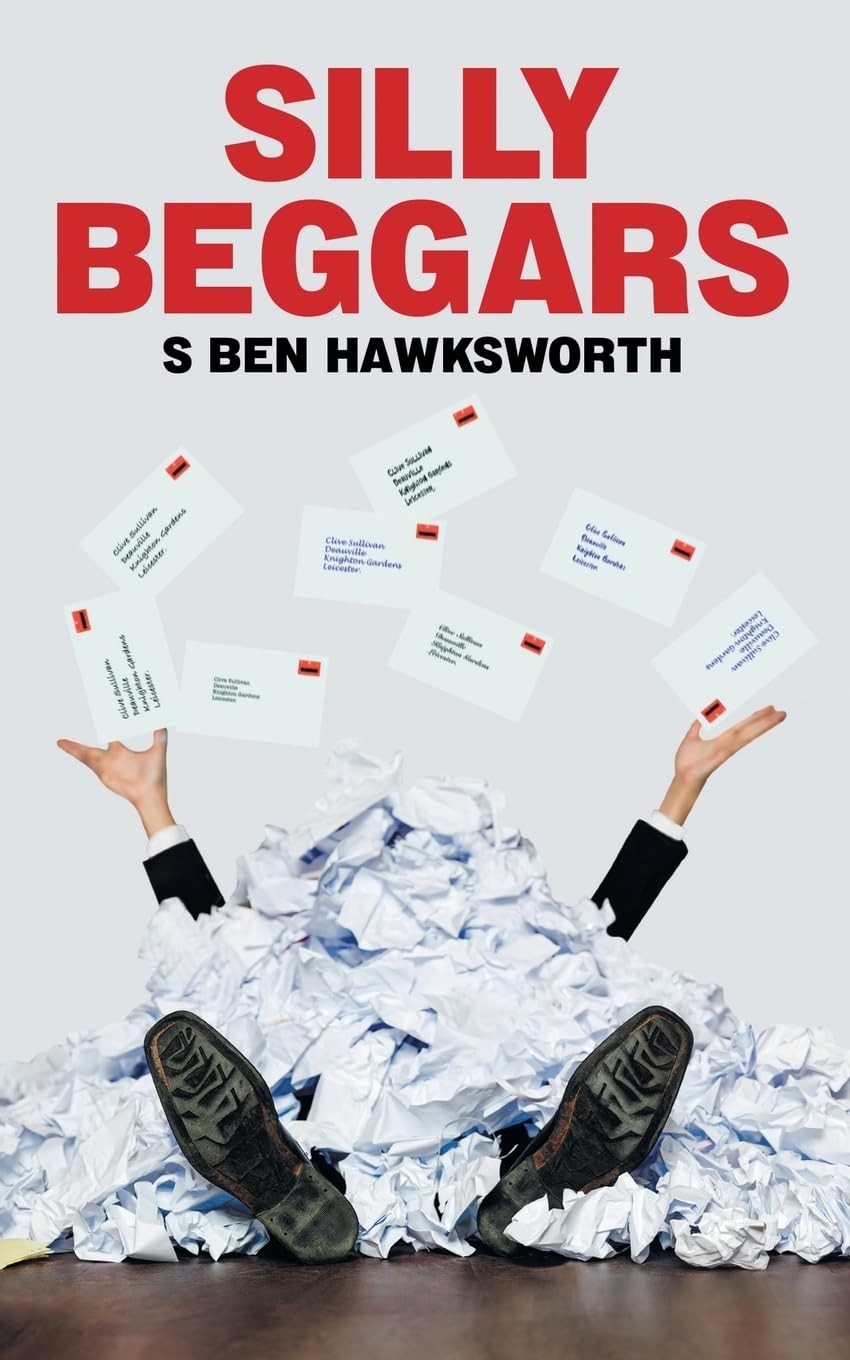 Silly Beggars,Hawksworth, S Ben S Ben Hawksworth,