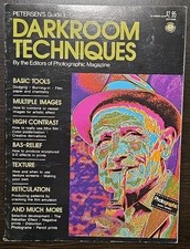 Petersen's Guide to Creative Darkroom Techniques circa 1973