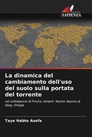 Taye Habte Asefa | La Dinamica Del Cambiamento Dell'uso Del Suolo Sulla...