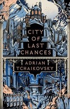 City of Last Chances: Shortlisted for the Hugo A... | Book | condition very good