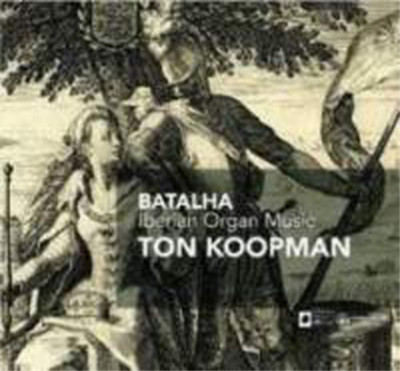 Ton Koopman Batalha: Iberian Organ Music (CD) Album