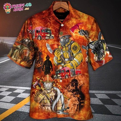 Firefighter The Hotter You Are The Faster We Come Hawaiian Shirt   Trendy Aloha
