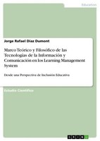 Marco TeóRico Y FilosóFico De Las TecnologíAs De La InformacióN Y ComunicacióN E