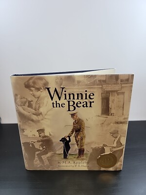 Winnie the Bear: The True Story Behind A. A. Milne's Bear by M A Appleby Signed 