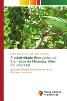 Joselito Oliveira Alves (U. A.) | Produtividade EnergéTica Da Biomassa Da...