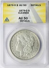 1879-O $1 Morgan Dollar ANACS AU50 Details Cleaned