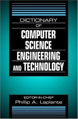 Dictionary of Computer Science, Engineering, and Technology, Hardcover by Lap...