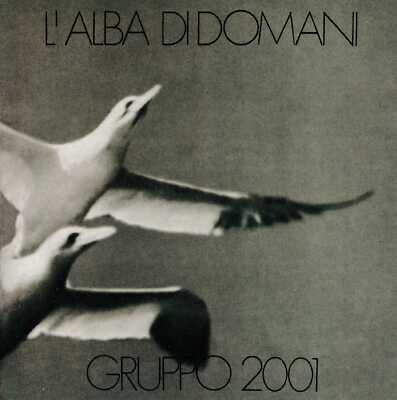 Gruppo 2001 - L'alba Di Domani                                            (neu)°