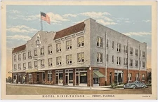 Hotel Dixie Taylor Perry Florida FL Vintage Postcard Unposted
