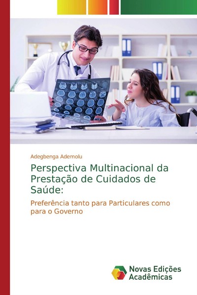 Perspectiva Multinacional Da PrestaçãO De Cuidados De SaúDe: Adegbenga Ademolu-image