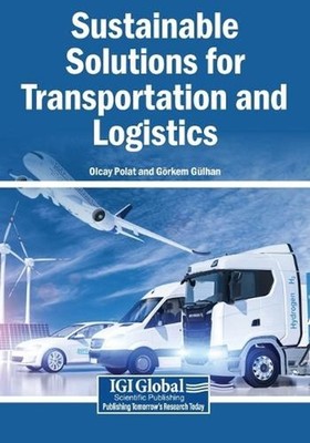 Sustainable Solutions for Transportation and Logistics by Olcay Polat Paperback