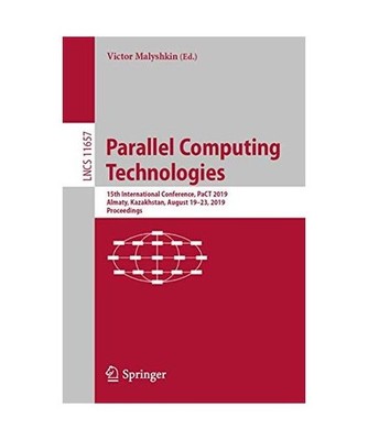 Parallel Computing Technologies: 15th International Conference, PaCT 2019, Almat